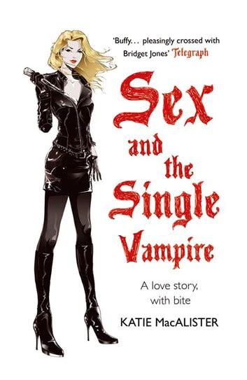 Sex And The Single Vampire Dark Ones Book Two Ebook By Katie