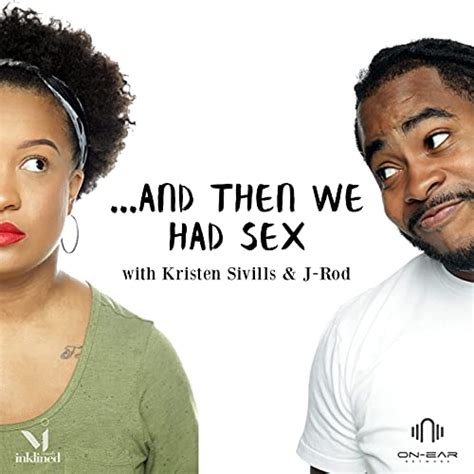 and then we had sex podcasts on audible