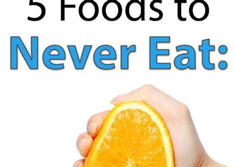 5 Foods To Never Eat Best Diet Solutions Program
