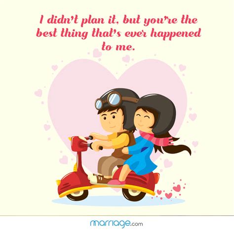 I Didnt Plan It But Youre Ur The Best Thing That Ever Happened To Me Quotes Preet Kamal