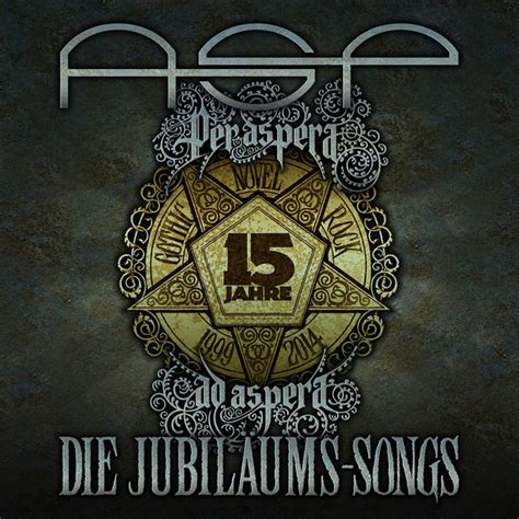 Per Aspera Ad Aspera Die Jubiläums Songs Album By Asp Spotify