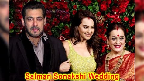 Salman Khan And Sonakshi Sinha Wedding Reception And Big Fat Bollywood Wedding Youtube