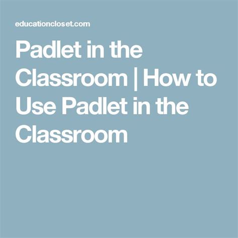 5 Ideas For Using Padlet In The Classroom Teaching Close Reading
