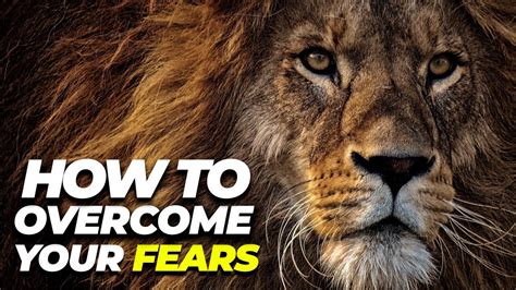 How To Overcome Your Fears And Failures Take Control Of Your Life