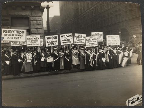 Suffragists Protest Woodrow Wilson S Opposition To Woman Suffrage
