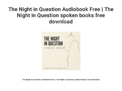 The Night In Question Audiobook Free The Night In Question Spoken B