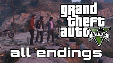 Grand Theft Auto V All Endings Youtube