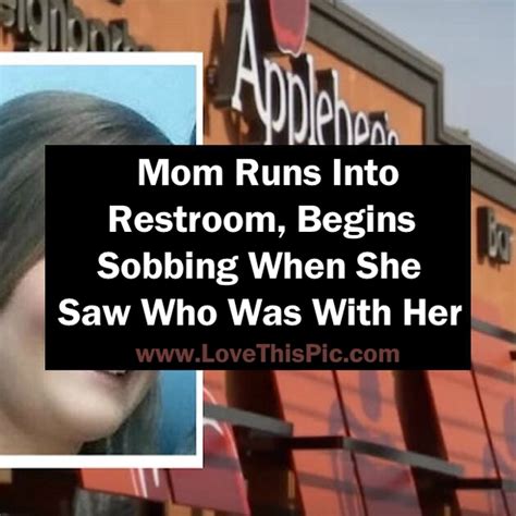 Mom Runs Into Restroom Begins Sobbing When She Saw Who Was With Her