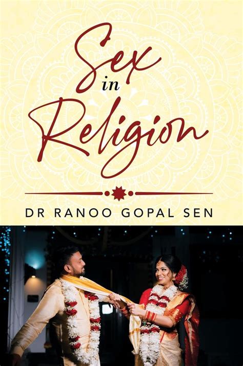 Sex In Religion Ebook Ranoo Gopal Sen 9781805411819 Boeken Bol