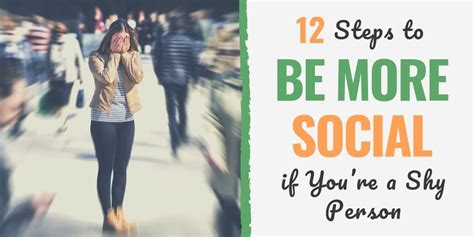 12 Steps To Be More Social If Youre A Shy Person