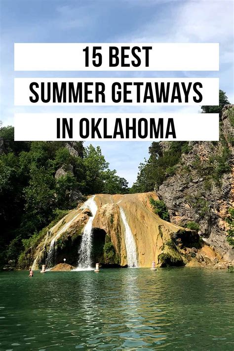 Oklahoma Getaways In 2021 Best Weekend Getaways Summer Getaways