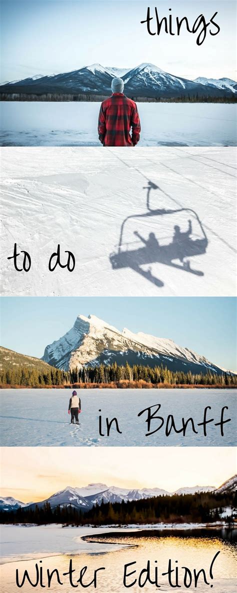 30 Wonderful Things To Do In Banff In Winter The Banff Blog Things