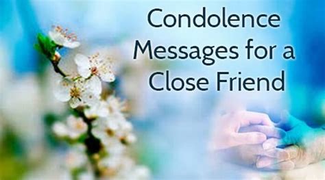 Condolence Message To A Friend All You Need Infos