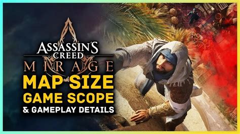 Assassin S Creed Mirage Map Size Game Scope Gameplay Details More