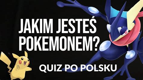 Jakim JesteŚ Pokemonem Quiz Po Polsku Youtube