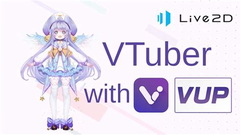 How To Vtuber With Vup Live 2d Youtube