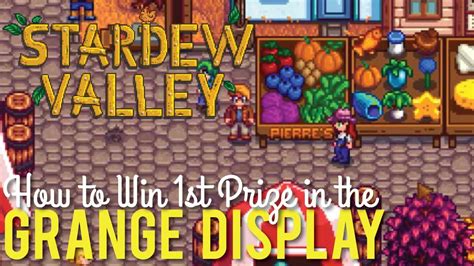 I'll offer tips on items and show you what 9 items to bring for your grange display to win 1st place at the. Grange Display, How to Win 1st Place at the Stardew Valley Fair - YouTube