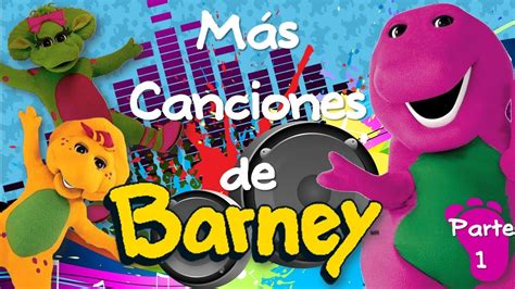 Barney Más Canciones De Barney Spanish Español Parte 1 Youtube