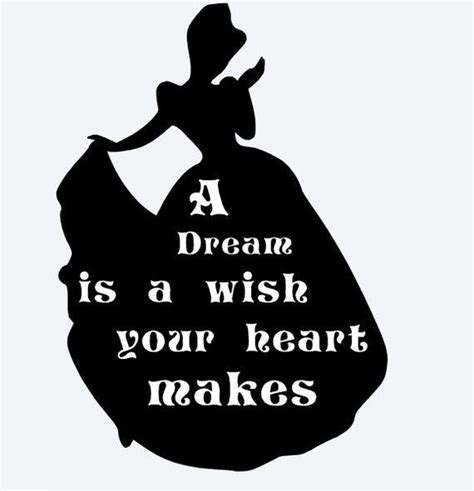 A Dream Is A Wish Your Heart Makes Cinderella Quote Castle Etsy In