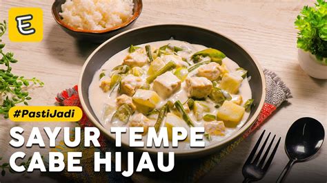 Ini dia resep sayur asem yang sayur asem merupakan sayur sederhana dengan citarasa nikmat yang begitu lekat di masyarakat bumbu. Resep Sayur Tempe Cabai Hijau - YouTube