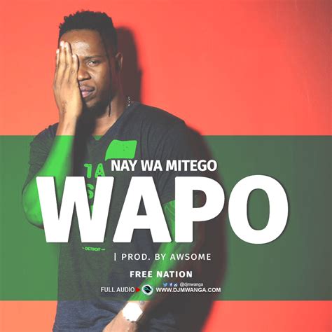 Audio Nay Wa Mitego Wapo Download Dj Mwanga