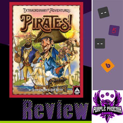 Extraordinary Adventures Pirates Review Purple Phoenix Games