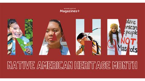 celebrate native american heritage month with scholastic magazines on our minds