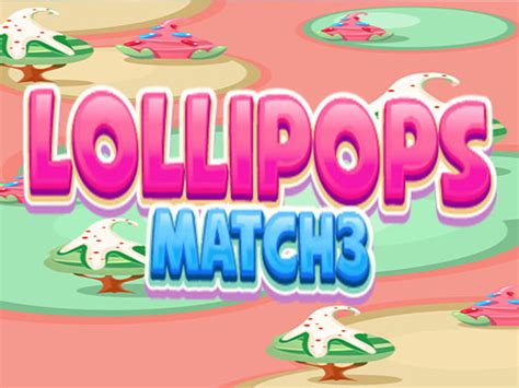 Lollipops Match3 Play Now Online For Free