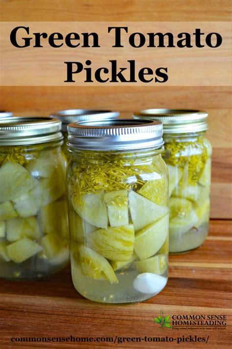 Green Tomato Pickles Easy Pickled Green Tomato Recipe For Canning