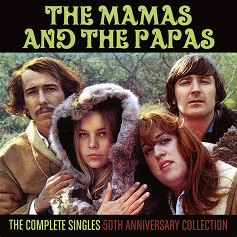 Spill Album Review The Mamas And The Papas The Complete Singles 50th Anniversary Collection
