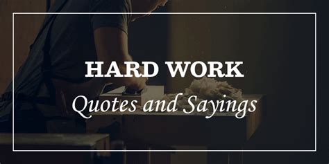 201 Inspirational Hard Work Quotes And Sayings With Images ...