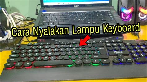 Cara Nyalakan Lampu Keyboard Eksternal Laptop YouTube