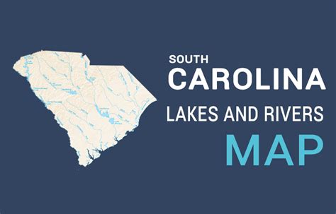Map Of Lakes In South Carolina World Map