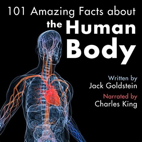 101 Amazing Facts About The Human Body Audiobook By Jack Goldstein