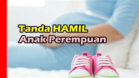 Tanda awal bersalin ini kerap berlaku pada ibu yang baru pertama kali melahirkan anak. 6 Tanda Hamil Anak Perempuan pada Trimester Pertama - YouTube