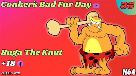 Conkers Bad Fur Day Buga The Knut Uga Buga Parte 35 Gameplay