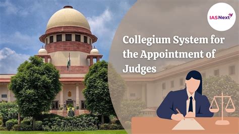 Collegium System For The Appointment Of Judges