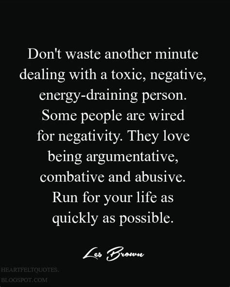 Dont Waste Another Minute Dealing With Negative People Heartfelt