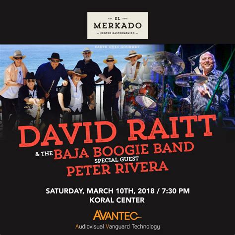 David Raitt And The Baja Boogie Band Will Be Presenting In El Merkado