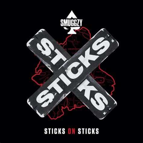 Sticks On Sticks Song And Lyrics By Smuggzyace Spotify