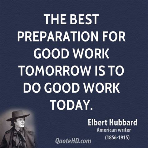 Elbert Hubbard Work Quotes Quotehd