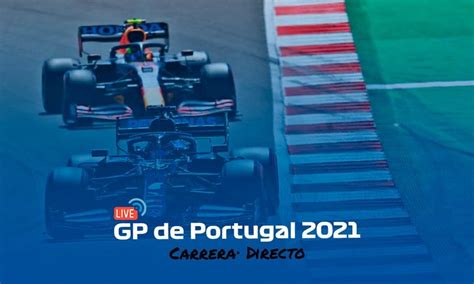 Gp De Portugal 2021 Carrera En Directo Pitlane Motor