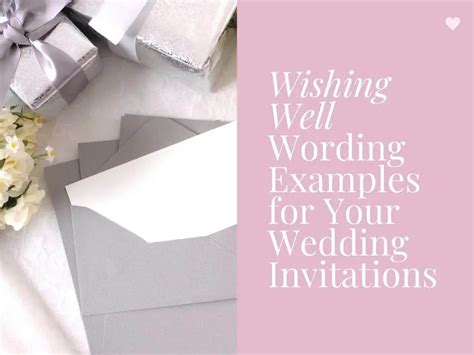 10 Wedding Wishing Well Wording Examples For Your Invitations