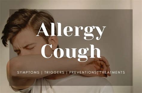 Allergy Cough Symptoms Triggers Preventions Treatments