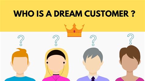 Who Is A Dream Customer Youtube