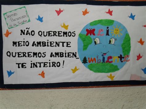 Mural Semana do Meio Ambiente Ideia Criativa Gi Carvalho Educação Infantil