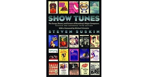 Show Tunes The Songs Shows And Careers Of Broadways Major Composers