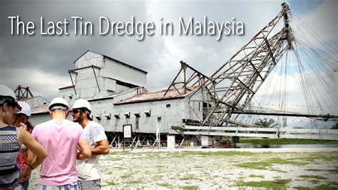 Situated on the west coast of peninsular malaysia, perak is brimming with things to. 马来西亚仅存的采锡铁船 | The Last Tin Dredge in Malaysia | Tanjung ...