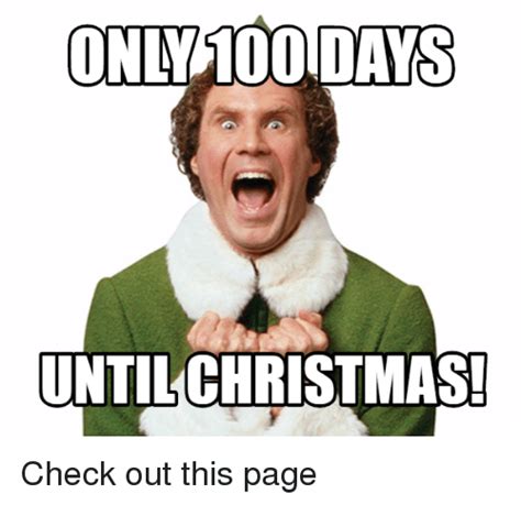 Only 100 Days Until Christmas Check Out This Page