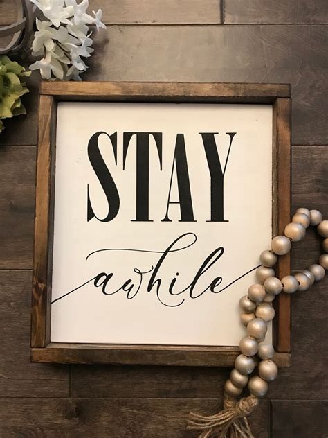 Wood Sign Stay Awhile Wood Sign Farmhouse Style Rustic Etsy